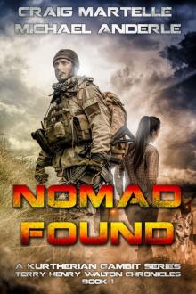 Nomad Found: A Kurtherian Gambit Series (Terry Henry Walton Chronicles Book 1) Read online