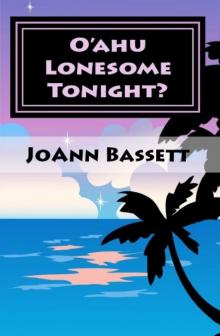 O'ahu Lonesome Tonight? (Islands of Aloha Mystery Series #5)