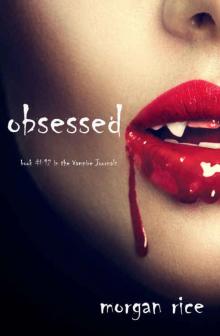 Obsessed (Book #12 in the Vampire Journals) Read online