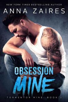 Obsession Mine (Tormentor Mine Book 2) Read online
