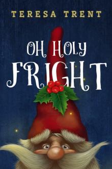 Oh Holy Fright (Pecan Bayou Book 8) Read online