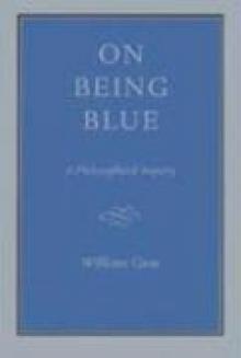 On Being Blue: A Philosophical Inquiry Read online