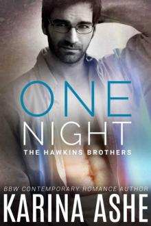 One Night (The Hawkins Brothers Part 2) Read online