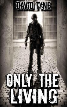 Only The Living (Lost Survival Series Book 1) Read online