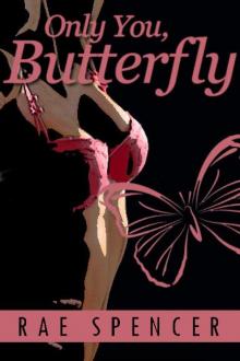 Only You, Butterfly Read online