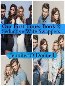 Our First Time: Anthology of Wife Swapping Read online