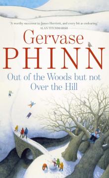 Out of the Woods But Not Over the Hill Read online
