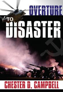 Overture to Disaster (Post Cold War Political Thriller Trilogy Book 3) Read online