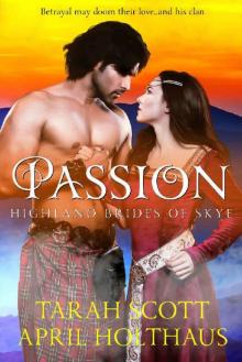 Passion (Highland Brides of Skye Book 1) Read online