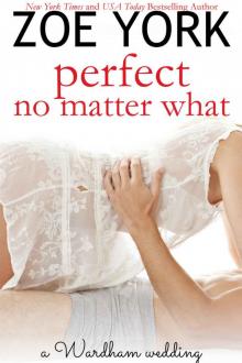Perfect No Matter What: Laney & Kyle Do Vegas (The Wardham Book 5)