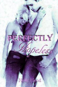 Perfectly Hopeless Read online
