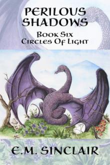 Perilous Shadows: Book 6 Circles of Light Read online
