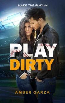 Play Dirty (Make the Play #4)