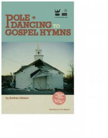 Pole Dancing to Gospel Hymns Read online