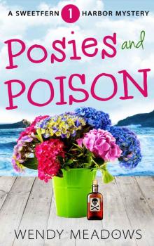 Posies and Poison (Sweetfern Harbor Mystery Book 1) Read online