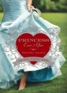 Princess Ever After (Royal Wedding Series) Read online