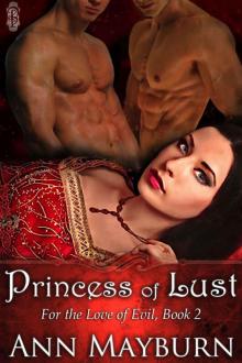 Princess of Lust (For the Love of Evil) Read online