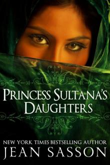 Princess Sultana's Daughters Read online