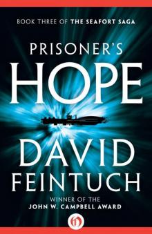 Prisoner's Hope (The Seafort Saga Book 3) Read online