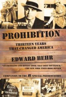 Prohibition - Thirteen Years That Changed America