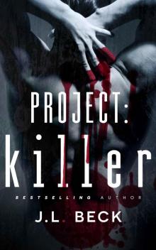 Project: Killer (Project Series Book 1) Read online