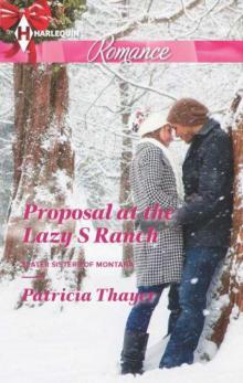 Proposal at the Lazy S Ranch Read online