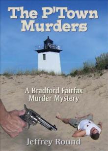 P'town Murders: A Bradford Fairfax Murder Mystery Read online