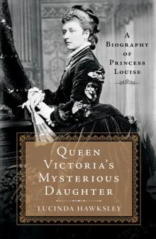 Queen Victoria's Mysterious Daughter Read online