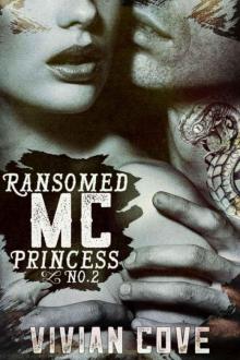 Ransomed MC Princess #2 Read online