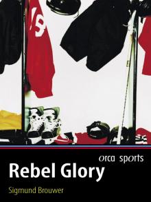 Rebel Glory Read online