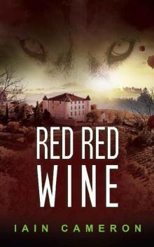 Red Red Wine (DI Angus Henderson Book 5) Read online