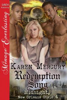 Redemption Song [Midnight, New Orleans Style 4] (Siren Publishing Ménage Everlasting) Read online