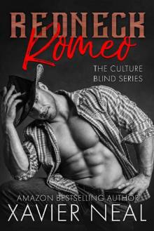 Redneck Romeo (The Culture Blind Book 1) Read online
