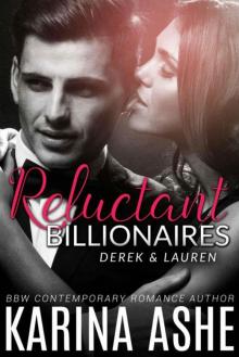 Reluctant Billionaires ~ Derek & Lauren: BBW Contemporary Romance Read online