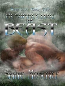Resurrecting The Beast [Werescape Book II] Read online