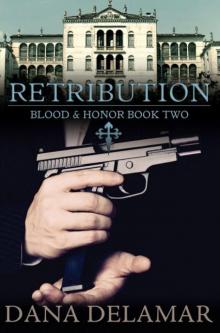 Retribution (Blood and Honor, #2) Read online