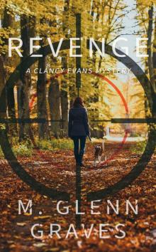 Revenge: A Clancy Evans Mystery (Clancy Evans PI Book 4) Read online