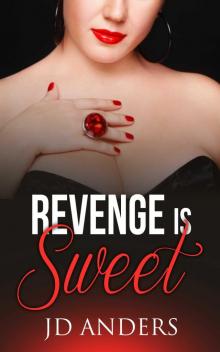 Revenge is Sweet (BBW Erotica Romance) Read online