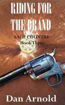 Riding For The Brand: Sage Country Book Three