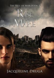 Rise of the Mare (Fall of Man Book 2) Read online