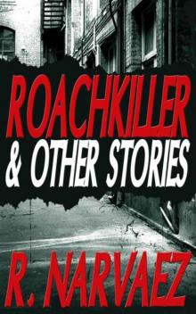 Roachkiller and Other Stories Read online