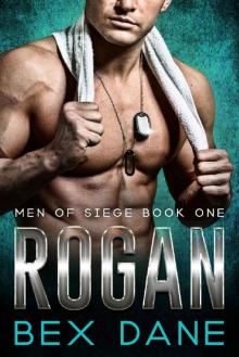 Rogan (Men of Siege Book 1) Read online