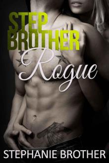 Rogue: A Stepbrother Forbidden Romance Read online