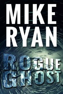 Rogue Ghost (CIA Ghost Series Book 1)