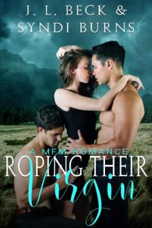 Roping Their Virgin: A MFM Romance (Trio of Lovers Trilogy Book 1) Read online