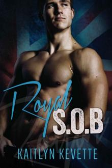 Royal S.O.B. (A Bad Boy Romance) Read online