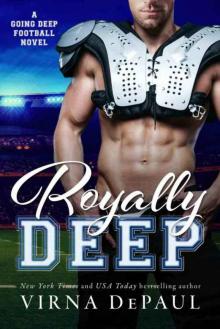 Royally Deep (Going Deep Book 2) Read online