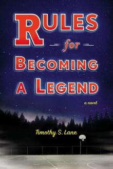Rules for Becoming a Legend Read online
