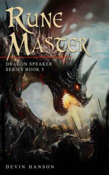 Rune Master (Dragon Speaker Series Book 3) Read online