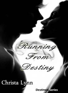 Running From Destiny Read online
